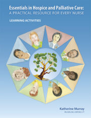 Essentials in Hospice and Palliative Care: A Practical Resource for Every Nurse – Workbook