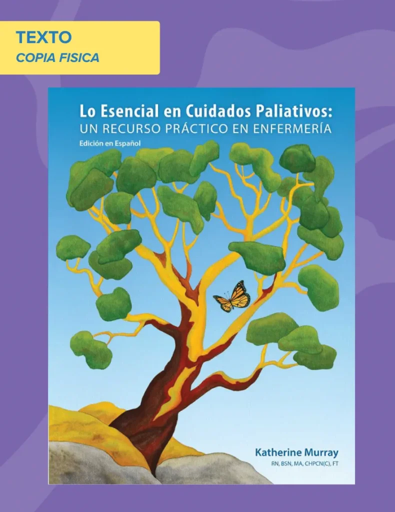 Lo Ecencial en Cuidados Paliativos – Un Recurso Paractico en Enfermeria | Fisica