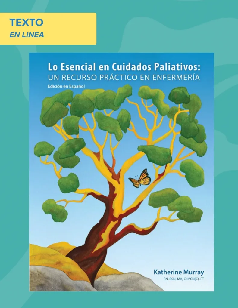Lo Ecencial en Cuidados Paliativos – Un Recurso Paractico en Enfermeria | En Linea